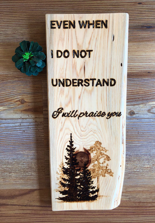 I Will Praise You Wall Sign